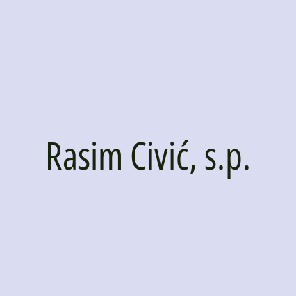 Rasim Civić, s.p.