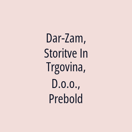 Dar-Zam, Storitve In Trgovina, D.o.o., Prebold