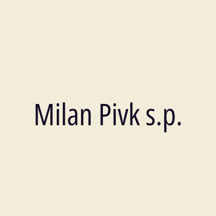 Milan Pivk s.p.