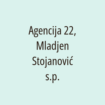 Agencija 22, Mladjen Stojanović s.p.