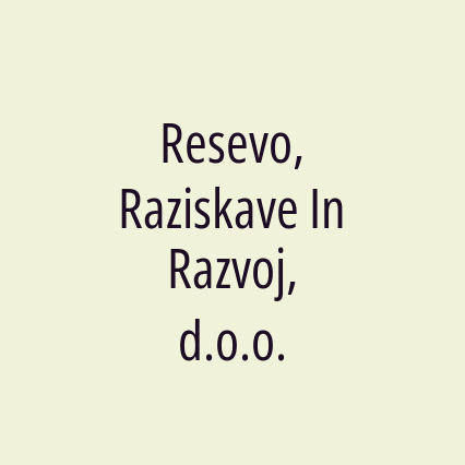 Resevo, Raziskave In Razvoj, d.o.o.