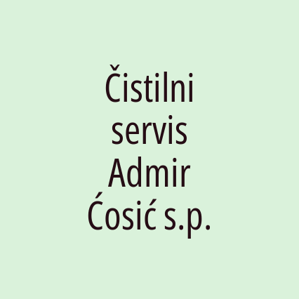 Čistilni servis Admir Ćosić s.p.