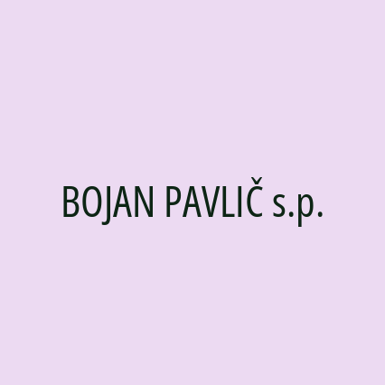 BOJAN PAVLIČ s.p.