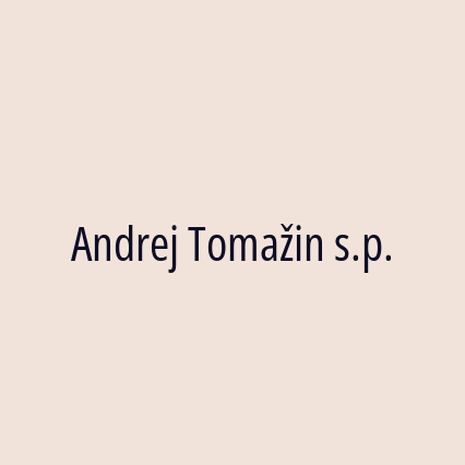 Andrej Tomažin s.p.