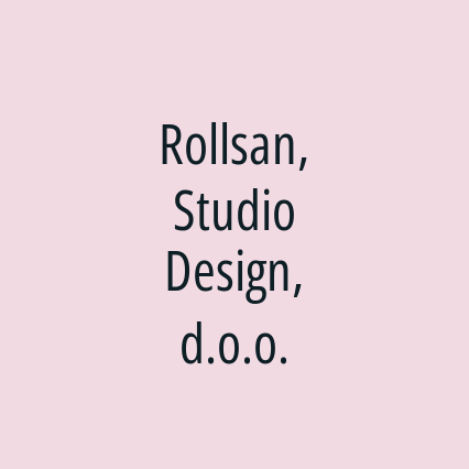 Rollsan, Studio Design, d.o.o.