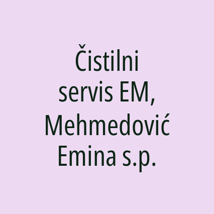 Čistilni servis EM, Mehmedović Emina s.p.