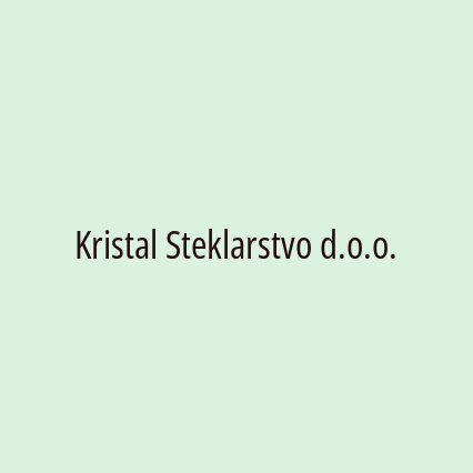 Kristal Steklarstvo d.o.o.