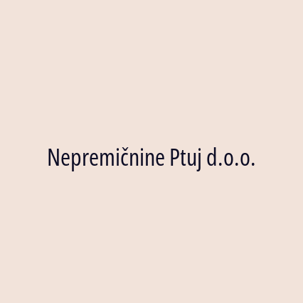 Nepremičnine Ptuj d.o.o.