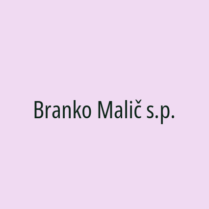 Branko Malič s.p.