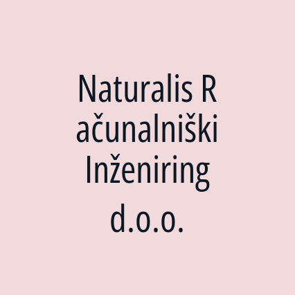 Naturalis Računalniški Inženiring d.o.o.