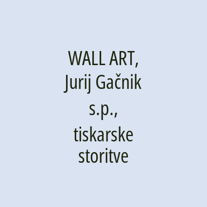 WALL ART, Jurij Gačnik s.p., tiskarske storitve - Logotip