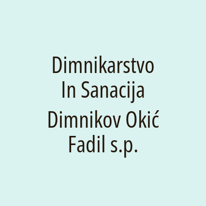 Dimnikarstvo In Sanacija Dimnikov Okić Fadil s.p.