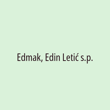 Edmak, Edin Letić s.p.