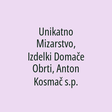 Unikatno Mizarstvo, Izdelki Domače Obrti, Anton Kosmač s.p. - Logotip