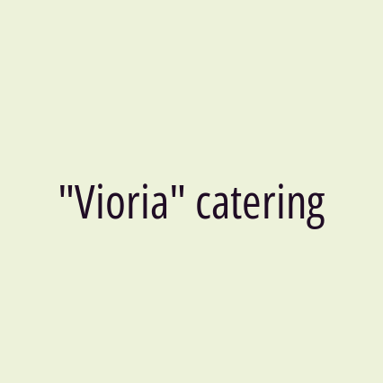 "Vioria" catering