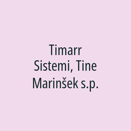 Timarr Sistemi, Tine Marinšek s.p.