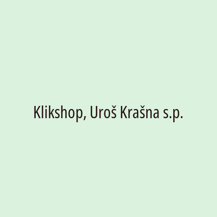 Klikshop, Uroš Krašna s.p.