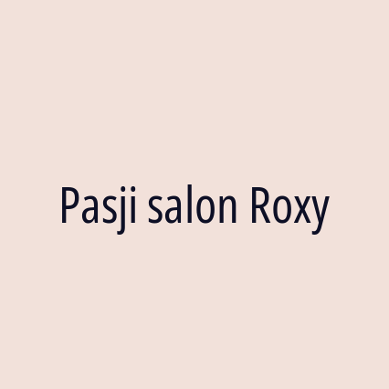 Pasji salon Roxy