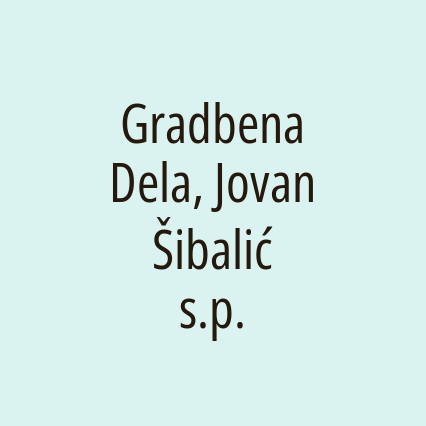 Gradbena Dela, Jovan Šibalić s.p.