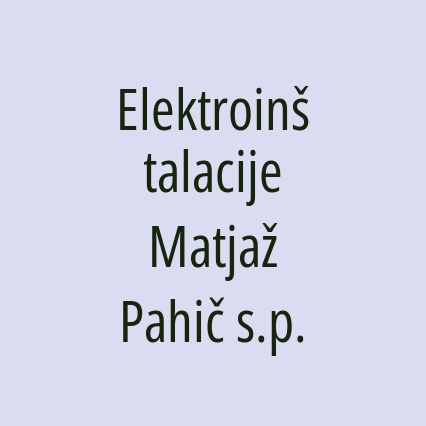 Elektroinštalacije Matjaž Pahič s.p.