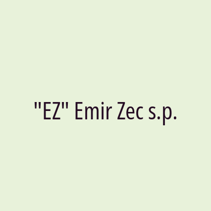 "EZ" Emir Zec s.p.