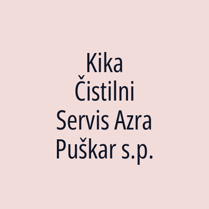 Kika Čistilni Servis Azra Puškar s.p.