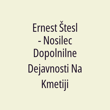 Ernest Štesl - Nosilec Dopolnilne Dejavnosti Na Kmetiji - Logotip