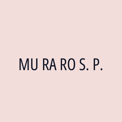 MU RA RO S. P.