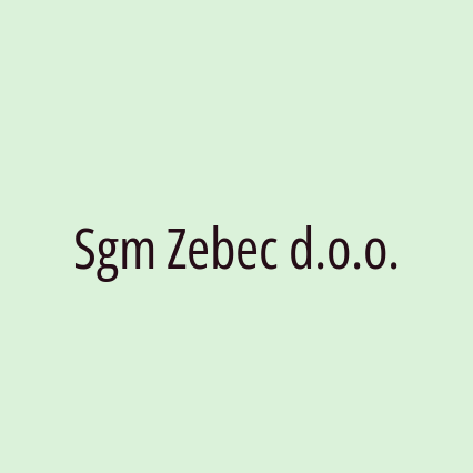 Sgm Zebec d.o.o.