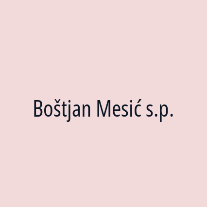 Boštjan Mesić s.p.