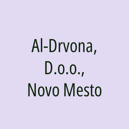 Al-Drvona, D.o.o., Novo Mesto