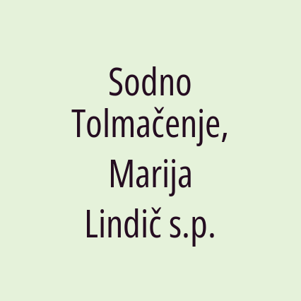 Sodno Tolmačenje, Marija Lindič s.p.