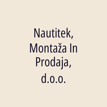 Nautitek, Montaža In Prodaja, d.o.o.