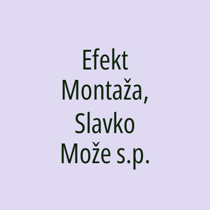 Efekt Montaža, Slavko Može s.p.