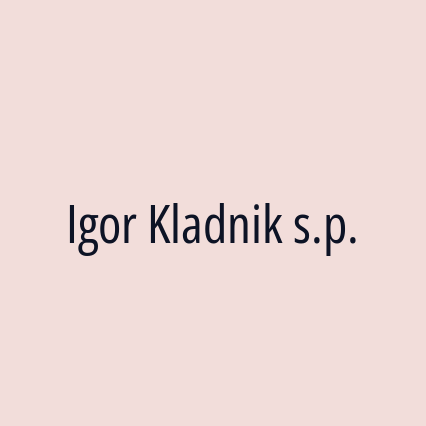 Igor Kladnik s.p.