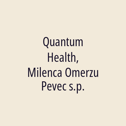 Quantum Health, Milenca Omerzu Pevec s.p.