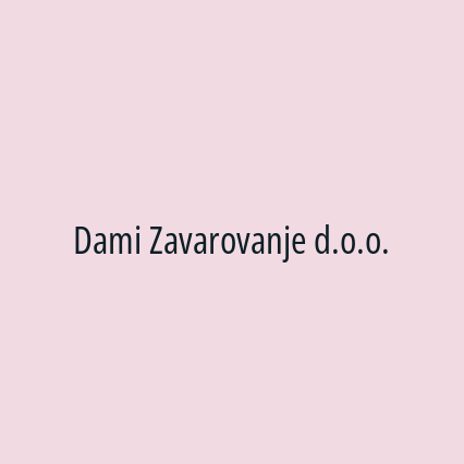 Dami Zavarovanje d.o.o.