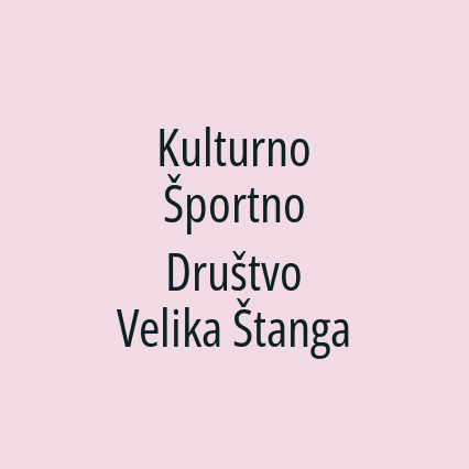 Kulturno Športno Društvo Velika Štanga