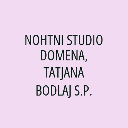 NOHTNI STUDIO DOMENA, TATJANA BODLAJ S.P.