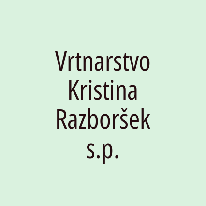 Vrtnarstvo Kristina Razboršek s.p.