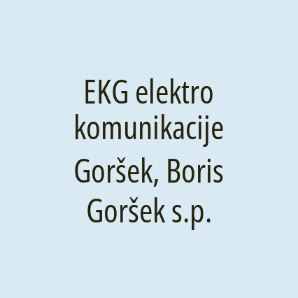 EKG elektro komunikacije Goršek, Boris Goršek s.p.