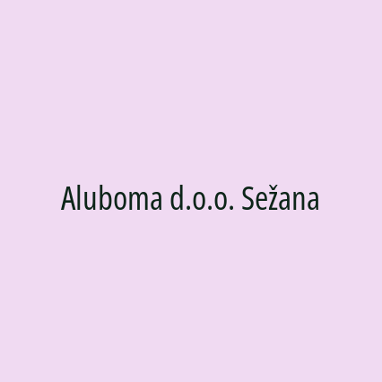 Aluboma d.o.o. Sežana