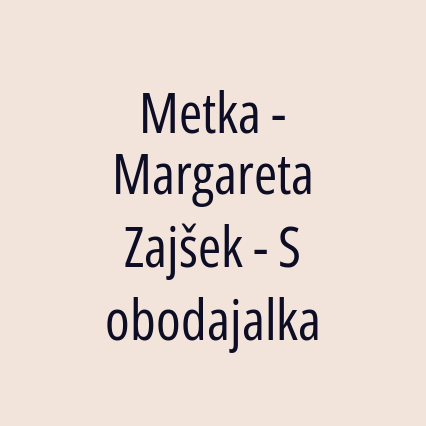 Metka - Margareta Zajšek - Sobodajalka - Logotip