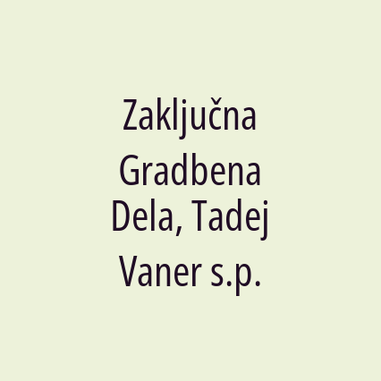 Zaključna Gradbena Dela, Tadej Vaner s.p. - Logotip