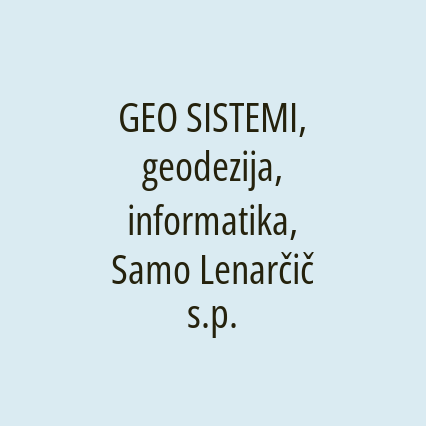 GEO SISTEMI, geodezija, informatika, Samo Lenarčič s.p.