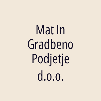 Mat In Gradbeno Podjetje d.o.o.