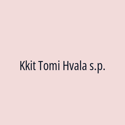 Kkit Tomi Hvala s.p.