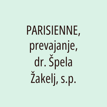 PARISIENNE, prevajanje, dr. Špela Žakelj, s.p.