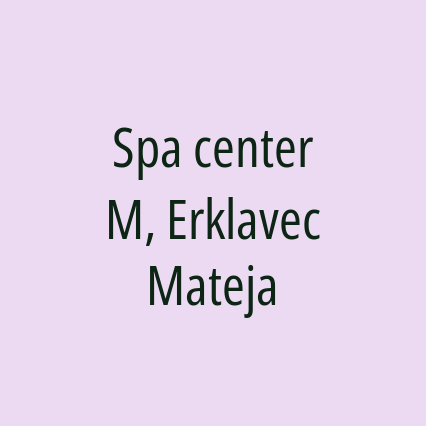 Spa center M, Erklavec Mateja