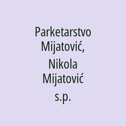 Parketarstvo Mijatović, Nikola Mijatović s.p.